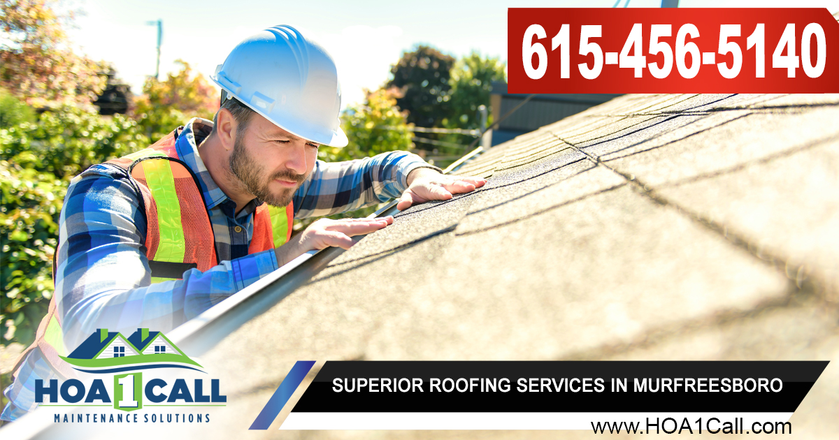 HOA1Call's Superior Roofing Services in Murfreesboro and Middle Tennessee, Murfreesboro
